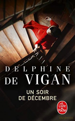 Un Soir De Decembre - Delphine De Vigan [KSIĄŻKA]