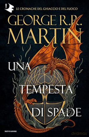 Una Tempesta Di Spade - George R R Martin [KSIĄŻKA]