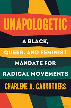 Unapologetic - Charlene Carruthers [KSIĄŻKA]