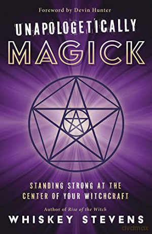 Unapologetically Magick - Stevens [KSIĄŻKA]