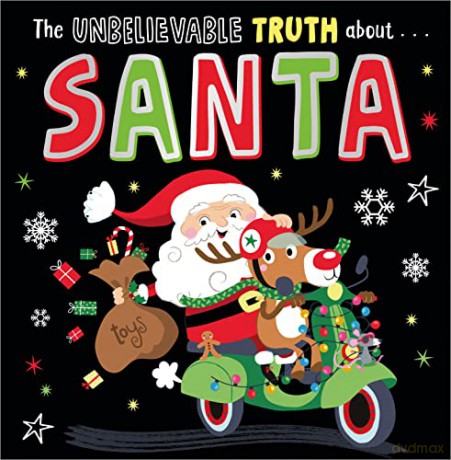 Unbelievable Truth About Santa - Holly Lansley [KSIĄŻKA]