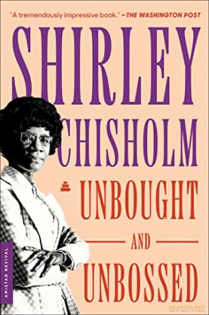 Unbought Unbossed Pb - Chisholm Shirley [KSIĄŻKA]