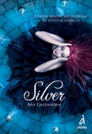 Silver - Greenhorn Asia [KSIĄŻKA]