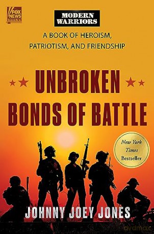 Unbroken Bonds Of Battle - John Joey Jones [KSIĄŻKA]