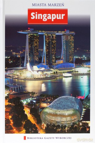 Singapur T.16 (GOTTW) Miasta Marzeń [KSIĄŻKA]