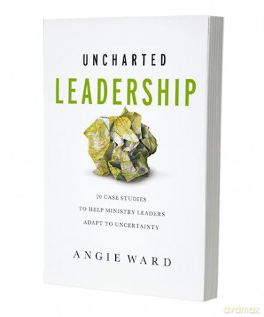 Uncharted Leadership - Ward Angie [KSIĄŻKA]