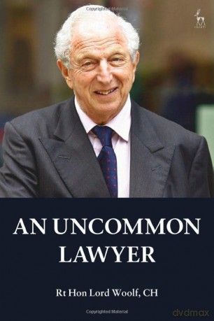 Uncommon Law Lawyer - C Rt Hon Lord Woolf [KSIĄŻKA]