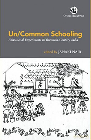 Uncommon Schooling Educational Experimen - Janaki Nair [KSIĄŻKA]
