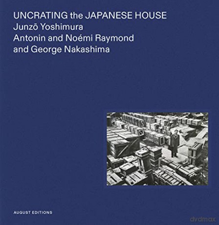 Uncrating The Japanese House - Yuka Yokoyama [KSIĄŻKA]