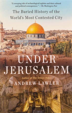 Under Jerusalem - Andrew Lawler [KSIĄŻKA]
