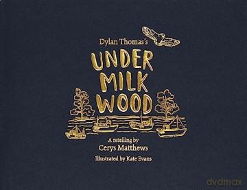 Under Milk Wood - Dylan Thomas [KSIĄŻKA]