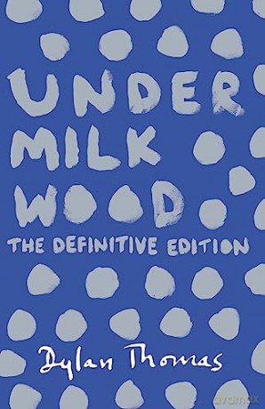 Under Milk Wood - Dylan Thomas [KSIĄŻKA]