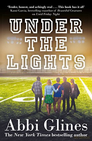 Under The Lights - Abbi Glines [KSIĄŻKA]