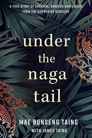 Under The Naga Tail - Mae Taing [KSIĄŻKA]
