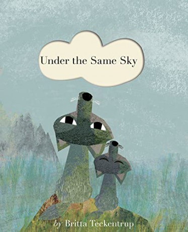 Under The Same Sky - Britta Teckentrup [KSIĄŻKA]