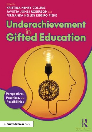 Underachievement In Gifted Education - Kristina He Collins [KSIĄŻKA]