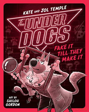 Underdogs Fake It Till They Make It The - Kate Temple [KSIĄŻKA]