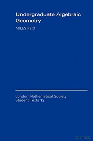 Undergraduate Algebraic Geometry - Miles Reid [KSIĄŻKA]