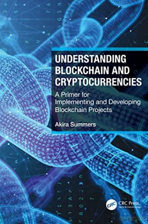 Understanding Blockchain And Crypto - Summers [KSIĄŻKA]