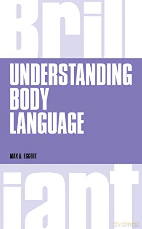 Understanding Body Language Revised 1st - Max Eggert [KSIĄŻKA]