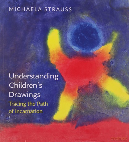 Understanding Childrens Drawings - Michaela Strauss [KSIĄŻKA]