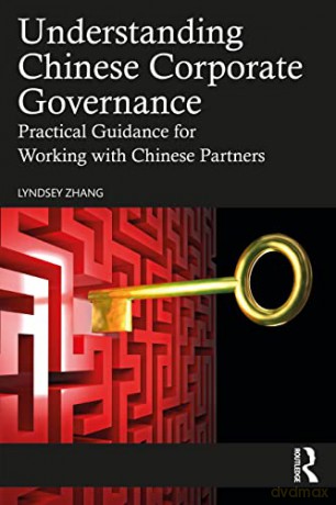 Understanding Chinese Corporate Governan - Lyndsey Zhang [KSIĄŻKA]