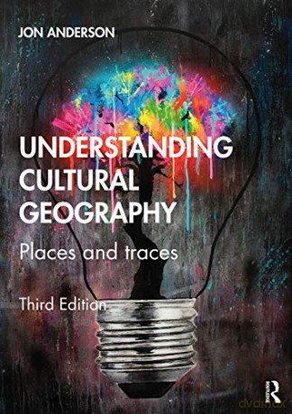 Understanding Cultural Geography - Jon Anderson [KSIĄŻKA]