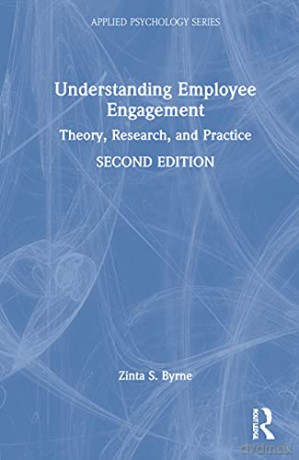 Understanding Employee Engagement 2 - Byrne [KSIĄŻKA]