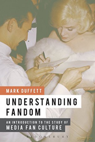 Understanding Fandom - Mark Duffett [KSIĄŻKA]