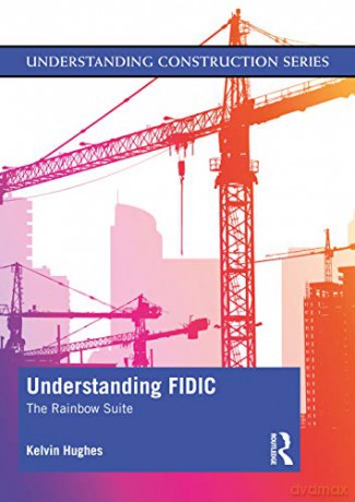 Understanding Fidic - Kelvin Hughes [KSIĄŻKA]
