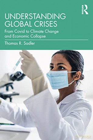 Understanding Global Crises - Thomas Sadler [KSIĄŻKA]