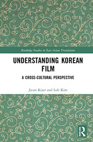 Understanding Korean Film - Jieun Kiaer [KSIĄŻKA]