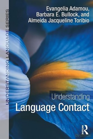 Understanding Language Contact - Evangelia Adamou [KSIĄŻKA]