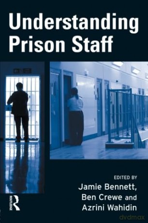Understanding Prison Staff - Jamie Bennett [KSIĄŻKA]