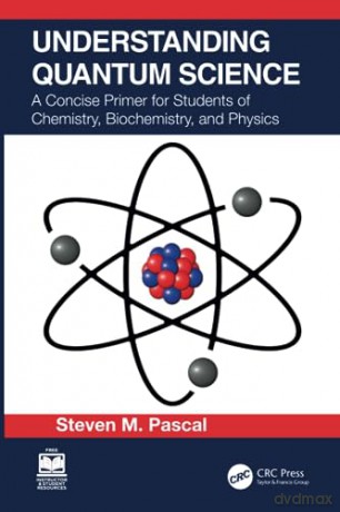 Understanding Quantum Science - Steven M. Pascal [KSIĄŻKA]