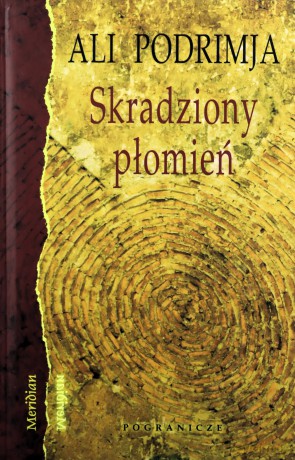 Skradziony Płomień - Ali Podrimja [KSIĄŻKA]