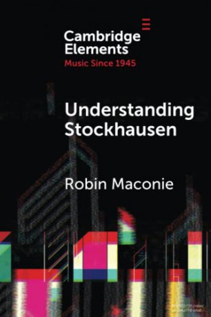 Understanding Stockhausen - Maconie Robin [KSIĄŻKA]