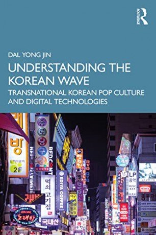 Understanding The Korean Wave - Dal Yong Jin [KSIĄŻKA]