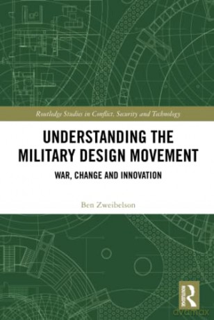 Understanding The Military Design Moveme - Ben Zweibelson [KSIĄŻKA]