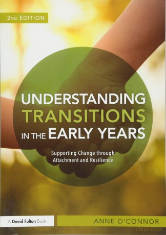 Understanding Transitions In The Early Y - Anne O'connor [KSIĄŻKA]