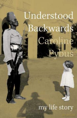 Understood Backwards - Caroline Pybus [KSIĄŻKA]