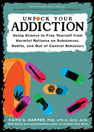 Unf**K Your Addiction - Faith G Harper [KSIĄŻKA]