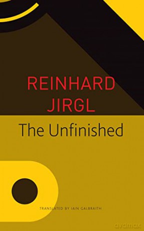 Unfinished - Reinhard Jirgl [KSIĄŻKA]