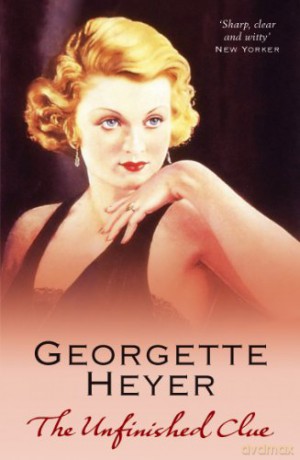 Unfinished Clue - Georgette Heyer [KSIĄŻKA]