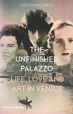 Unfinished Palazzo - Judith Mackrell [KSIĄŻKA]