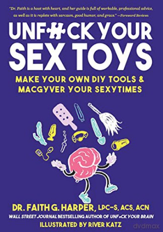 Unfuck Your Sex Toys - Faith G Harper [KSIĄŻKA]