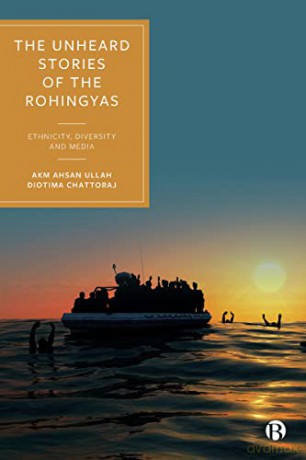 Unheard Stories Of The Rohingyas - Akm Ahsan Ullah [KSIĄŻKA]