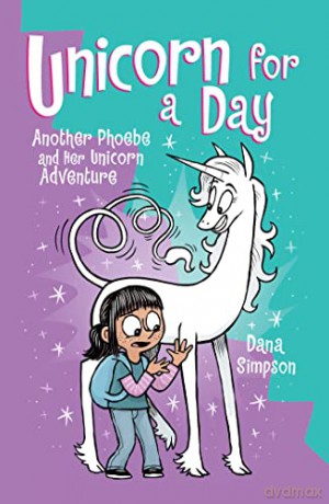 Unicorn For A Day - Dana Simpson [KSIĄŻKA]