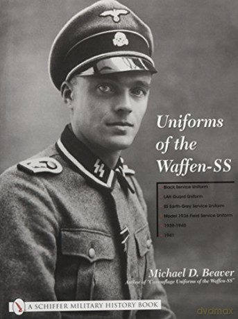 Uniforms Of The Waffen-Ss - Michael Beaver [KSIĄŻKA]