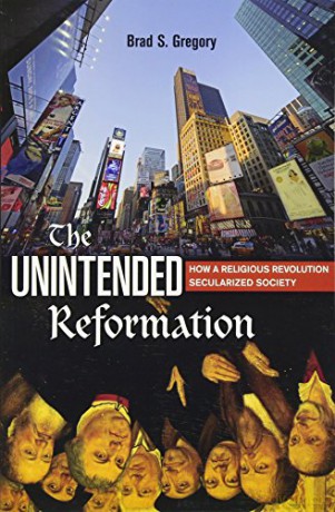 Unintended Reformation - Brad S. Gregory [KSIĄŻKA]